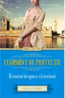 Iubiri si destine. Legamant de protectie. Aventuri in epoca victoriana