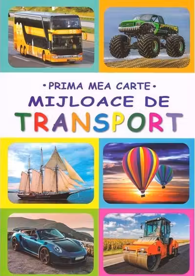 Prima mea carte Mijloace de transport