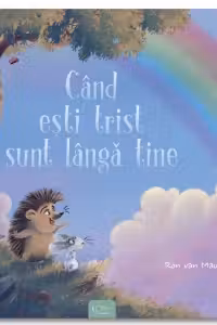 Cand esti trist sunt langa tine