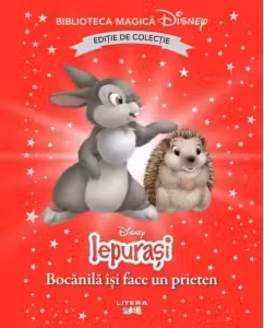Biblioteca magica. DISNEY IEPURASI. BOCANILA ISI FACE UN PRIETEN. Editie de colectie