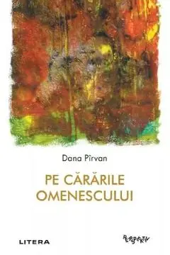 Perspektiv. PE CARARILE OMENESCULUI.