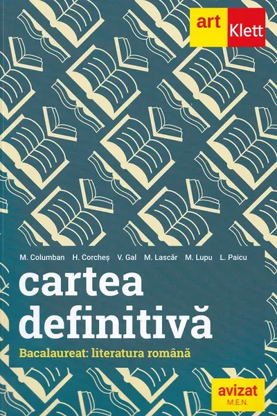 Cartea definitiva. Literatura romana. Pregatire pentru Bacalaureat