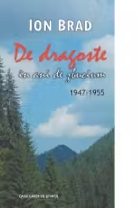 De dragoste in anii de zbucium. 1947-1955