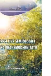 Perspective semiologice asupra transmodernitatii