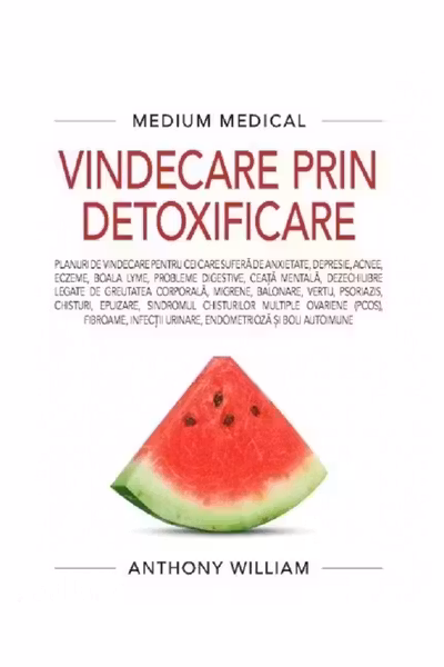 Vindecare prin detoxificare (Medium Medical)