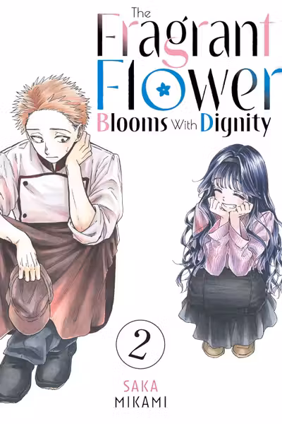 The Fragrant Flower Blooms With Dignity - Volume 2