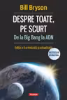 Despre toate, pe scurt. De la Big Bang la ADN