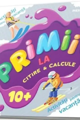 Primii la citire & calcule 10+