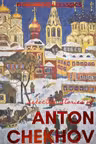 Selected Stories of Anton Chekhov (Wordsworth Classics)