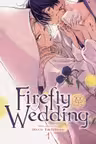 Firefly Wedding - Volume 1