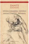 Divina comedie. Infernul/ Divina commedia. Inferno. Editie bilingva.
