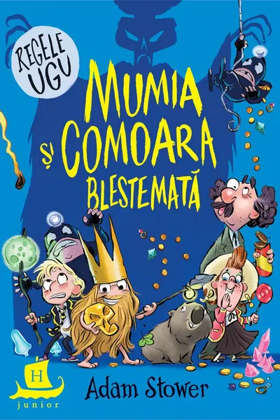 Regele Ugu. Mumia si comoara blestemata