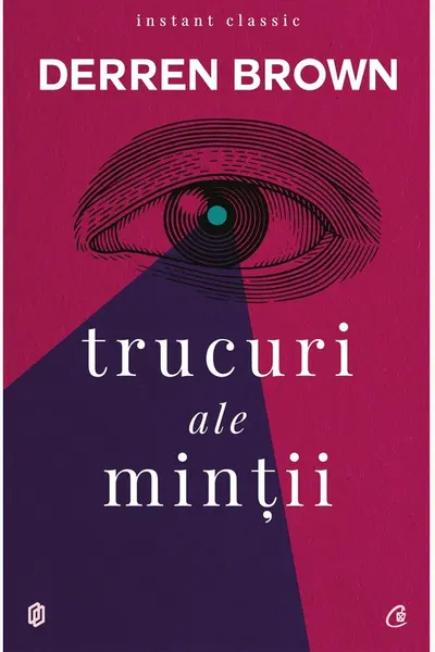 Trucuri ale mintii . ed. IV