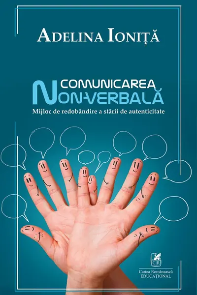 Comunicarea non-verbala: Mijloc de redobandire a starii de autenticitate