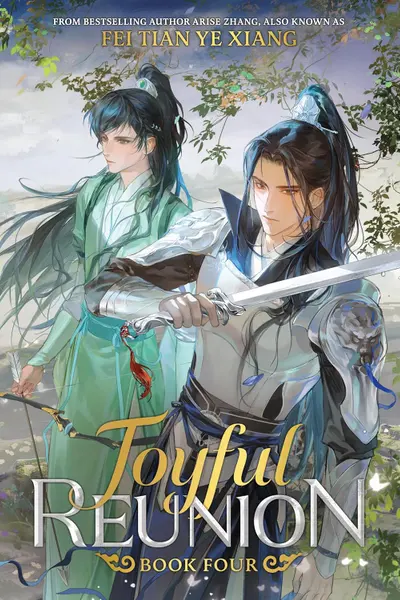 Joyful Reunion - Volume 4 (Novel)