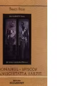 Monahul - Episcop in antichitatea tarzie