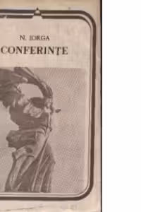 Conferinte - Ideea unitatii nationale