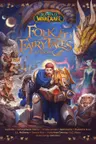World of Warcraft: Folk & Fairy Tales of Azeroth