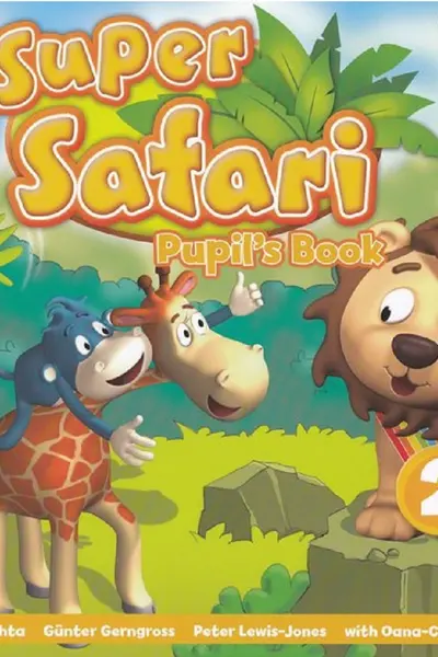 Super Safari 2. Pupil's Book. Limba engleza - Grupa mare + CD