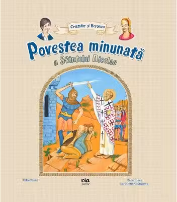 Povestea minunata a Sfantului Nicolae