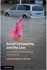Social Computing and the Law: Uses and Abuses in Exceptional Circumstances