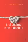 Trei cuvinte, cinci minciuni
