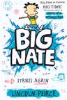 Big Nate Strikes Again