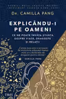 Explicându-i pe oameni