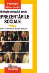 Reprezentarile sociale. Psihologia cimpului social