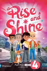 Rise and Shine. Level 4 Pupil's Book + Ebook