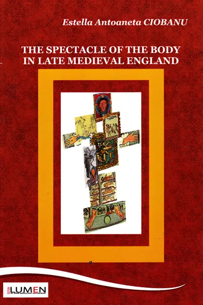 The spectacle of the body in late medieval England
