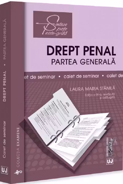 Caiet de seminar. Drept penal. Partea generala Ed.9