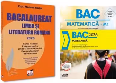 Pachet Bacalaureat 2026. Limba si literatura romana si Matematica - Mariana Badea, Radu Gologan
