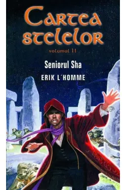 Cartea stelelor. Vol. 2. Seniorul Sha
