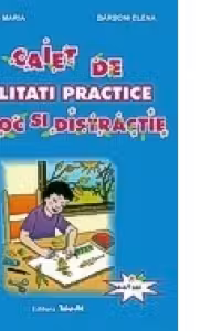 Caiet de abilitati practice cu joc si distractie (format A4, 4-6/7 ani)