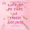 Lucruri pe care le ținem ascunse (seria Knockemout, vol. 2) (audiobook)