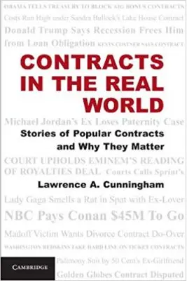 Contracts in the Real World: Stories of Popular Contracts and Why They Matter