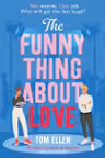 The Funny Thing About Love