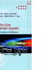 Coordination of Internet Agents : Models, Technologies, and Applications