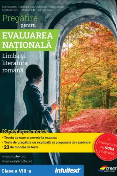 Pregătire pentru Evaluarea Națională: Limba și literatura română - Clasa 8