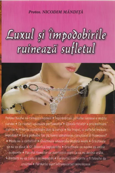 Luxul Și Împodobirile Ruinează Sufletul