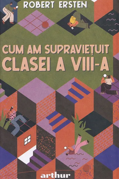 Cum Am Supravietuit Clasei a VIII-A