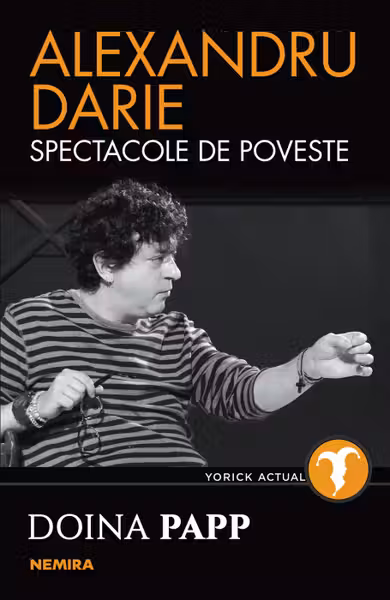 Alexandru Darie - Spectacole de poveste