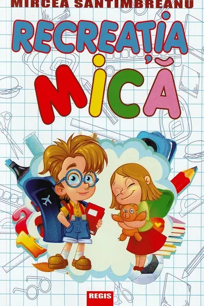 Recreatia mica