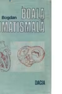 Boala reumatismala forma manifesta si latenta (Manifestare, profilaxie si tratament in conditiile dispensarizarii prin cabinetele de reumatologie)