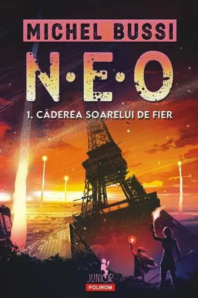 N.E.O. 1. Caderea soarelui de fier