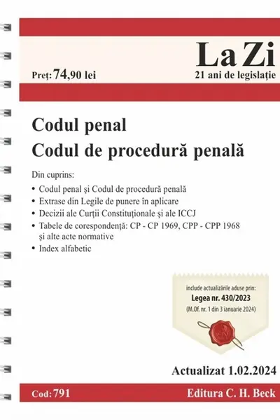 Codul penal și codul de procedură penală Act.01 Februarie 2024 Ed. Spiralată