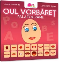 Oul vorbaret. Palatograme - Laura Hardalau, Loredana Bejan