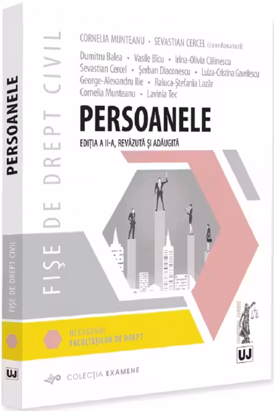Fișe de drept civil. Persoanele. Ediția a II-a, revazuta și adaugita