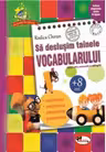 Sa deslusim tainele vocabularului (editia a 3-a)